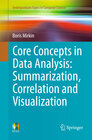 Buchcover Core Concepts in Data Analysis: Summarization, Correlation and Visualization