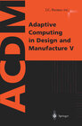 Buchcover Adaptive Computing in Design and Manufacture V