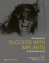Buchcover Techniques for Success with Implants in the Esthetic Zone