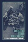 Buchcover World Fish Farming: Cultivation and Economics