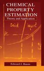 Buchcover Chemical Property Estimation: Theory and Application