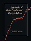 Buchcover Mechanics of Motor Proteins and the Cytoskeleton