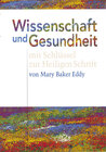 Buchcover Wissenschaft und Gesundheit mit Schlüssel zur Heiligen Schrift