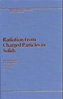 Buchcover Radiation from Charged Particles in Solids