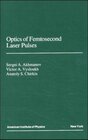Buchcover Optics of Femtosecond Laser Pulses