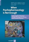 Buchcover When Psychopharmacology Is Not Enough