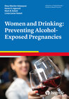 Buchcover Women and Drinking: Preventing Alcohol-Exposed Pregnancies