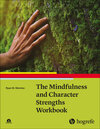 Buchcover The Mindfulness and Character Strengths Workbook