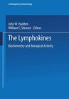 Buchcover The Lymphokines: Biochemistry and Biological Activity (Contemporary Immunology)