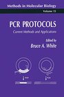 Buchcover PCR Protocols: Current Methods and Applications (Methods in Molecular Biology, 15, Band 15)