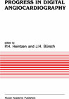 Buchcover Progress in Digital Angiocardiography