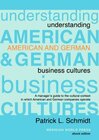 Buchcover Understanding American and German Business Cultures (English Edition)