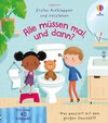 Buchcover Erstes Aufklappen und Verstehen: Alle müssen mal, und dann?