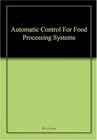 Buchcover AUTOMATIC CONTROL FOR FOOD PROCESSING SYSTEMS