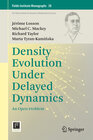 Buchcover Density Evolution Under Delayed Dynamics