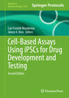 Buchcover Cell-Based Assays Using iPSCs for Drug Development and Testing