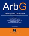 Buchcover Arbeitsgesetze ArbG Deutschland: beinhaltet: alles zum Thema Arbeitsverhältnis, Kündigungsschutzgesetz - KSchG, Arbeitss