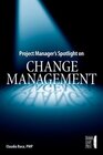 Buchcover Project Manager's Spotlight on Change Management