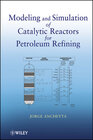 Buchcover Modeling and Simulation of Catalytic Reactors for Petroleum Refining