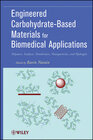 Buchcover Engineered Carbohydrate-Based Materials for Biomedical Applications