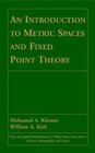Buchcover An Introduction to Metric Spaces and Fixed Point Theory
