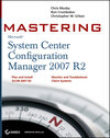Buchcover Mastering System Center Configuration Manager 2007 R2