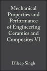 Buchcover Mechanical Properties and Performance of Engineering Ceramics and Composites VI