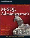 Buchcover MySQL Administrator's Bible (English Edition)
