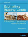 Buchcover Estimating Building Costs for the Residential and Light Commercial Construction Professional (RSMeans, Band 80)
