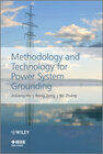 Buchcover Methodology and Technology for Power System Grounding