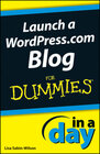 Buchcover Launch a WordPress.com Blog In A Day For Dummies