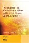 Buchcover Photonics for THz and Millimeter Waves in Ultra-Fast Wireless Communications