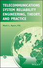 Buchcover Telecommunications System Reliability Engineering, Theory, and Practice