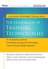 Buchcover The Handbook of Training Technologies: An Introductory Guide to Facilitating Learning With Technology -- from Planning T