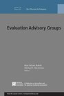 Buchcover Evaluation Advisory Groups EV 136: New Directions for Evaluation, Number 136 (New Directions for Evaluation, Winter 2012