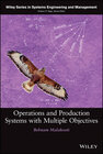Buchcover Operations and Production Systems with Multiple Objectives