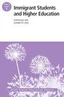 Buchcover Immigrant Students and Higher Education: ASHE Higher Education Report 38:6 (Ashe ERIC Higher Education Report)