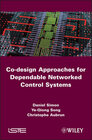 Buchcover Co-design Approaches to Dependable Networked Control Systems