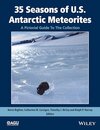 Buchcover 35 Seasons of U.S. Antarctic Meteorites (1976-2010): A Pictorial Guide To The Collection (Special Publications, Band 68)