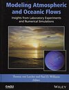 Buchcover Modeling Atmospheric and Oceanic Flows: Insights from Laboratory Experiments and Numerical Simulations (Geophysical Mono