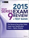 Buchcover Wiley Series 9 Exam Review 2015 + Test Bank