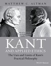 Buchcover Kant and Applied Ethics: The Uses and Limits of Kant's Practical Philosophy