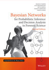 Buchcover Bayesian Networks for Probabilistic Inference and Decision Analysis in Forensic Science