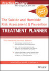 Buchcover The Suicide and Homicide Risk Assessment and Prevention Treatment Planner, with DSM-5 Updates