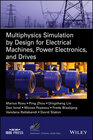 Buchcover Multiphysics Simulation by Design for Electrical Machines, Power Electronics and Drives