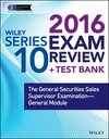 Buchcover Wiley Series 10 Exam Review 2016 + Test Bank