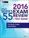 Buchcover Wiley Series 55 Exam Review 2016 + Test Bank