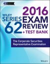 Buchcover Wiley Series 62 Exam Review 2016 + Test Bank