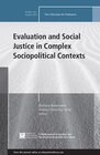 Buchcover Evaluation and Social Justice in Complex Sociopolitical Contexts