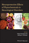 Buchcover Neuroprotective Effects of Phytochemicals in Neurological Disorders